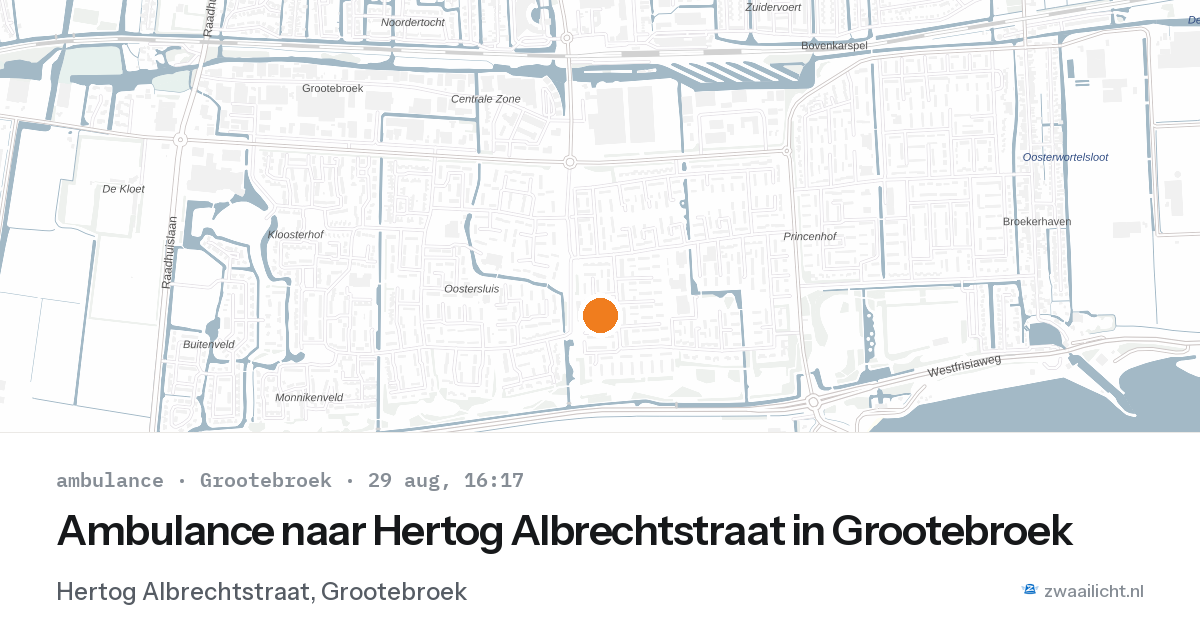 Ambulance naar Hertog Albrechtstraat in Grootebroek — 29 aug 2026