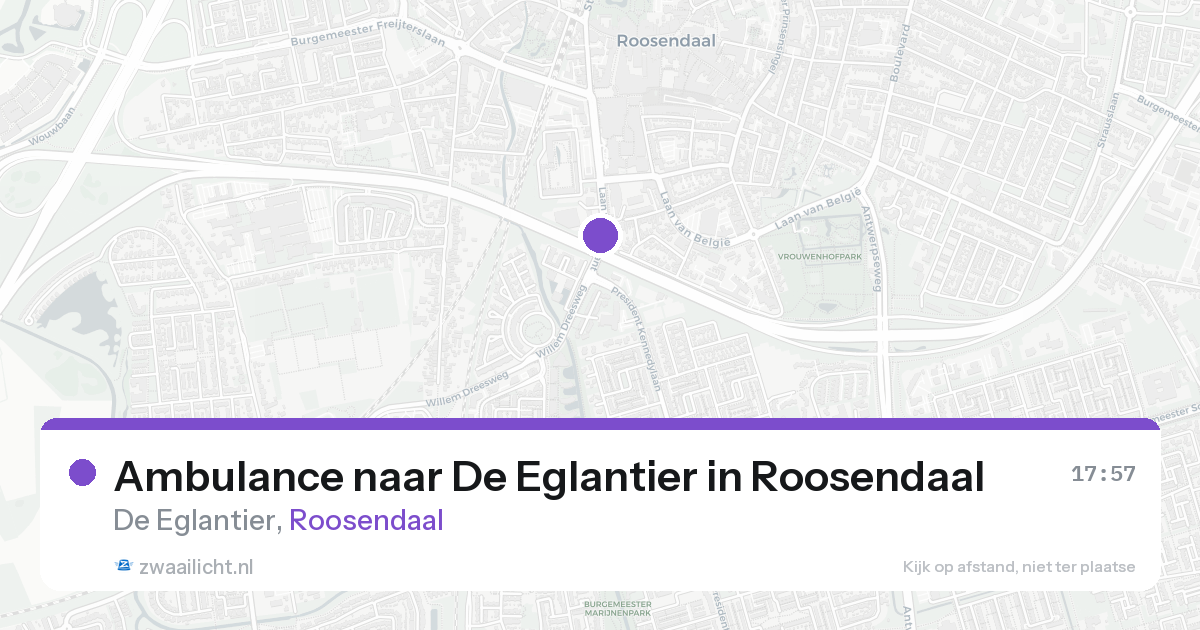 Ambulance naar De Eglantier in Roosendaal — 17 aug 2026