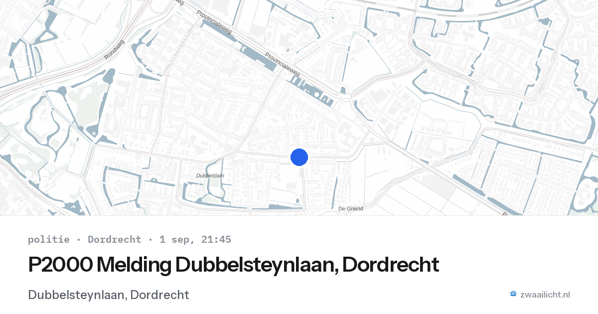 P2000 Melding Dubbelsteynlaan, Dordrecht — 1 sep 2026