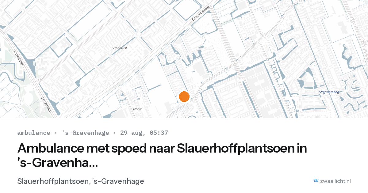 Ambulance met spoed naar Slauerhoffplantsoen in 's-Gravenhage — 29 aug 2026