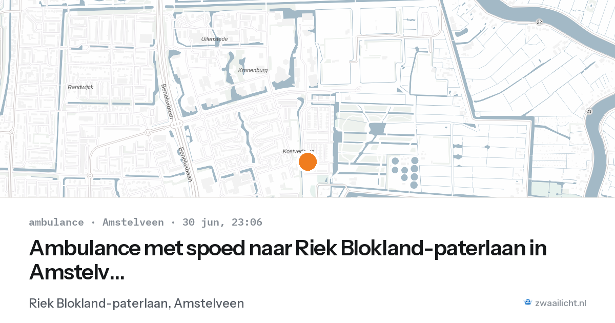 Ambulance met spoed naar Riek Blokland-paterlaan in Amstelveen — 30 jun 2026