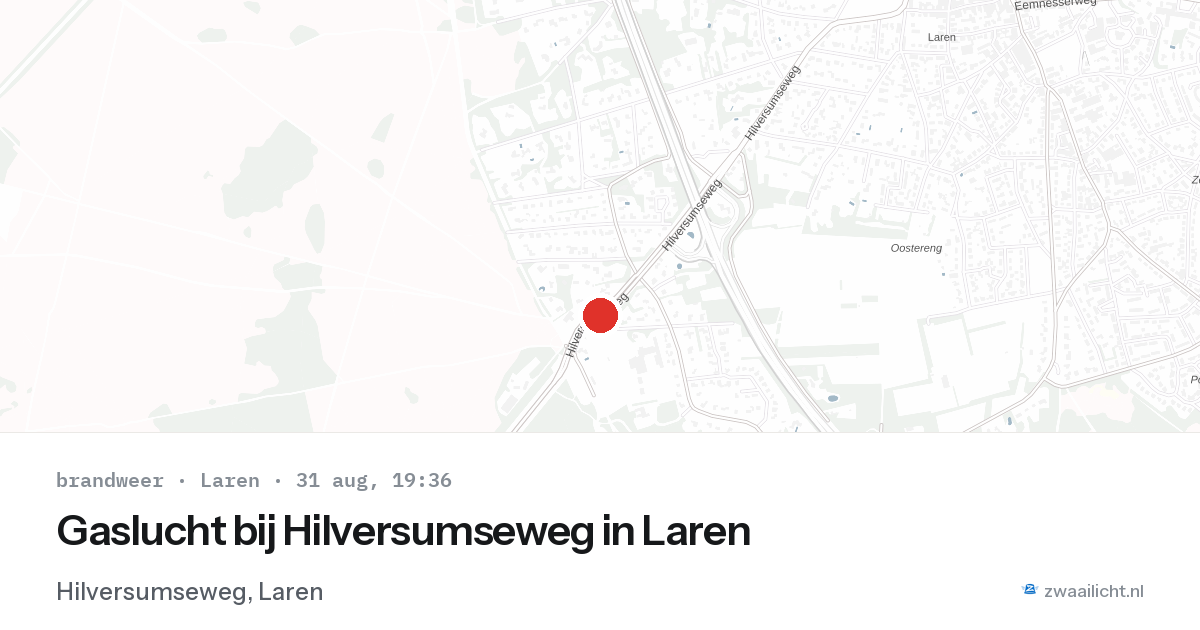 Gaslucht bij Hilversumseweg in Laren — 31 aug 2026