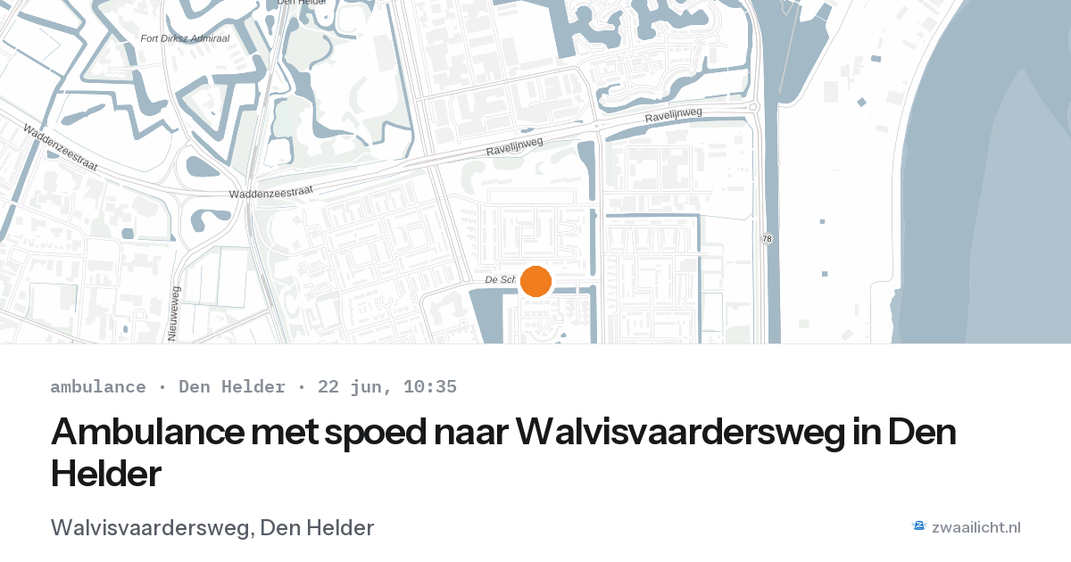 Ambulance met spoed naar Walvisvaardersweg in Den Helder — 22 jun 2026