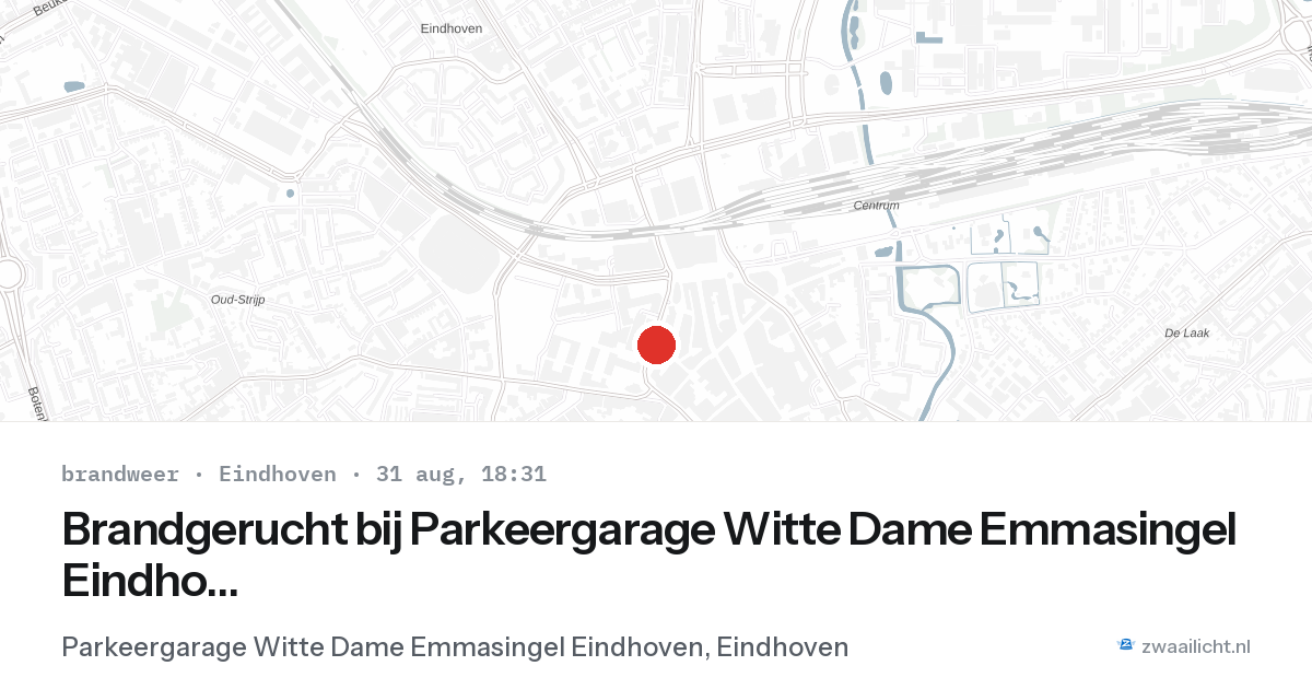 Brandgerucht bij Parkeergarage Witte Dame Emmasingel Eindhoven in Eindhoven — 31 aug 2026