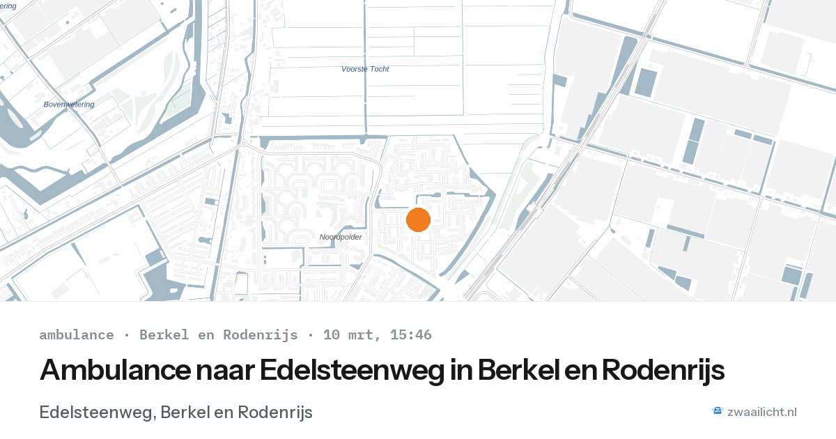 Ambulance naar Edelsteenweg in Berkel en Rodenrijs — 10 mrt 2026