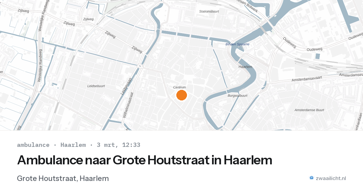 Ambulance naar Grote Houtstraat in Haarlem — 3 mrt 2026