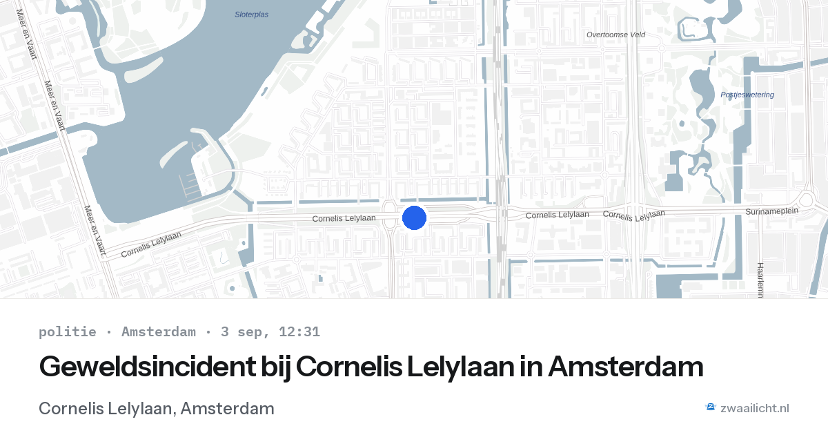 Geweldsincident bij Cornelis Lelylaan in Amsterdam — 3 sep 2026