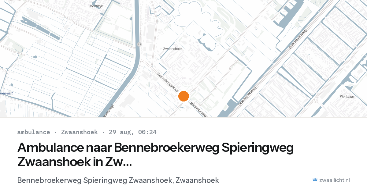 Ambulance naar Bennebroekerweg Spieringweg Zwaanshoek in Zwaanshoek — 28 aug 2026