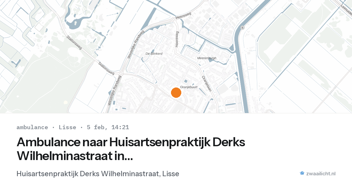 Ambulance naar Huisartsenpraktijk Derks Wilhelminastraat in Lisse — 5 feb 2026