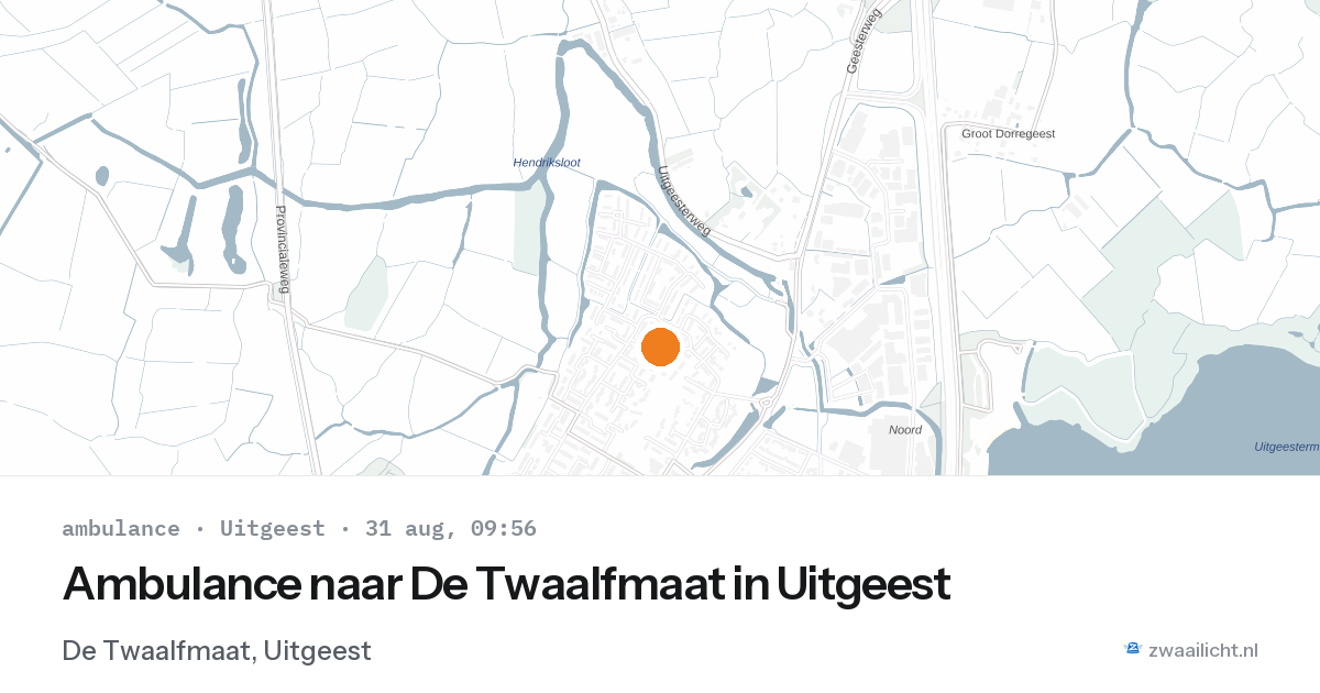 Ambulance naar De Twaalfmaat in Uitgeest — 31 aug 2026