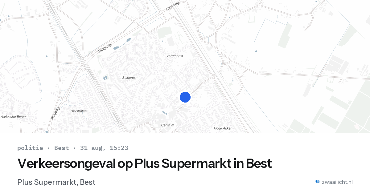 Verkeersongeval op Plus Supermarkt in Best — 31 aug 2026