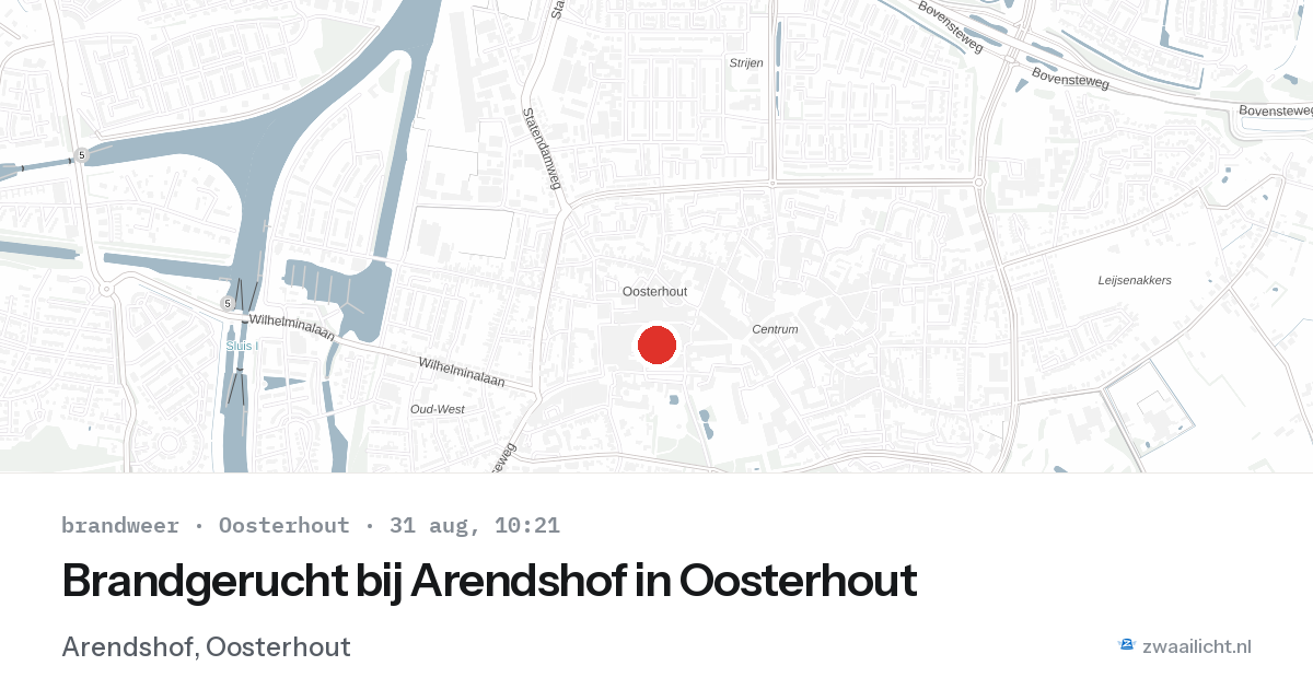 Brandgerucht bij Arendshof in Oosterhout — 31 aug 2026