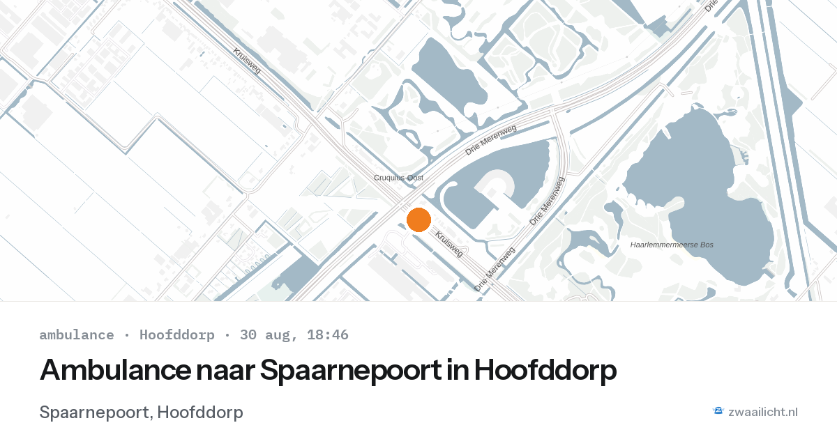 Ambulance naar Spaarnepoort in Hoofddorp — 30 aug 2026