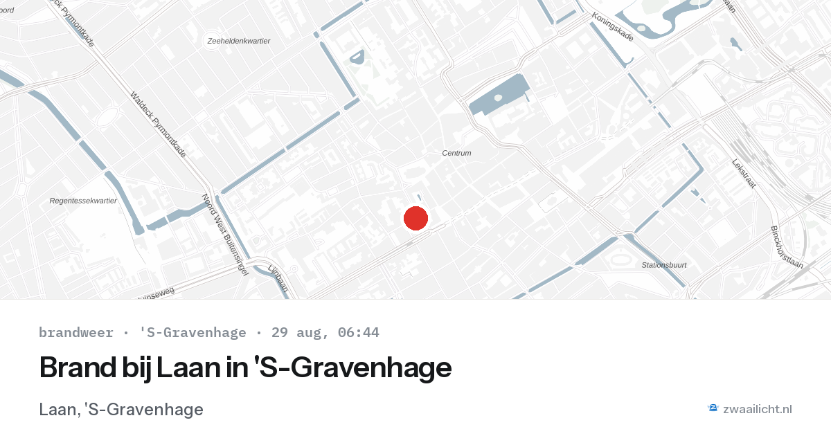 Brand bij Laan in 'S-Gravenhage — 29 aug 2026