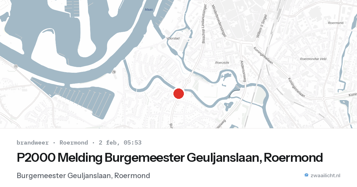 P2000 Melding Burgemeester Geuljanslaan, Roermond — 2 feb 2026