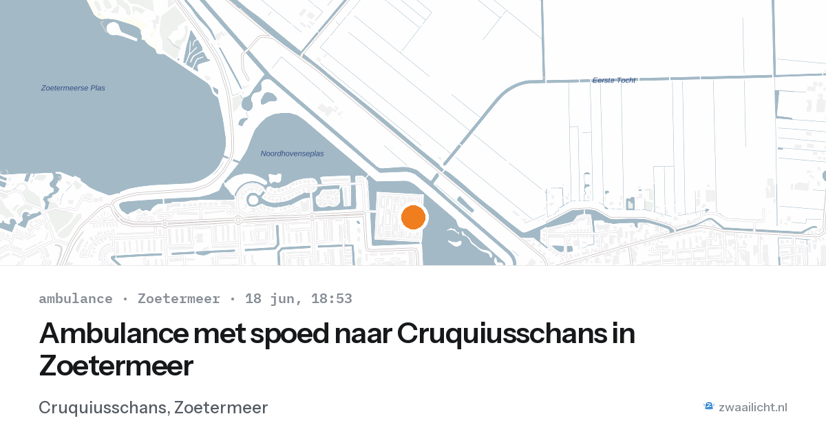 Ambulance met spoed naar Cruquiusschans in Zoetermeer — 18 jun 2026