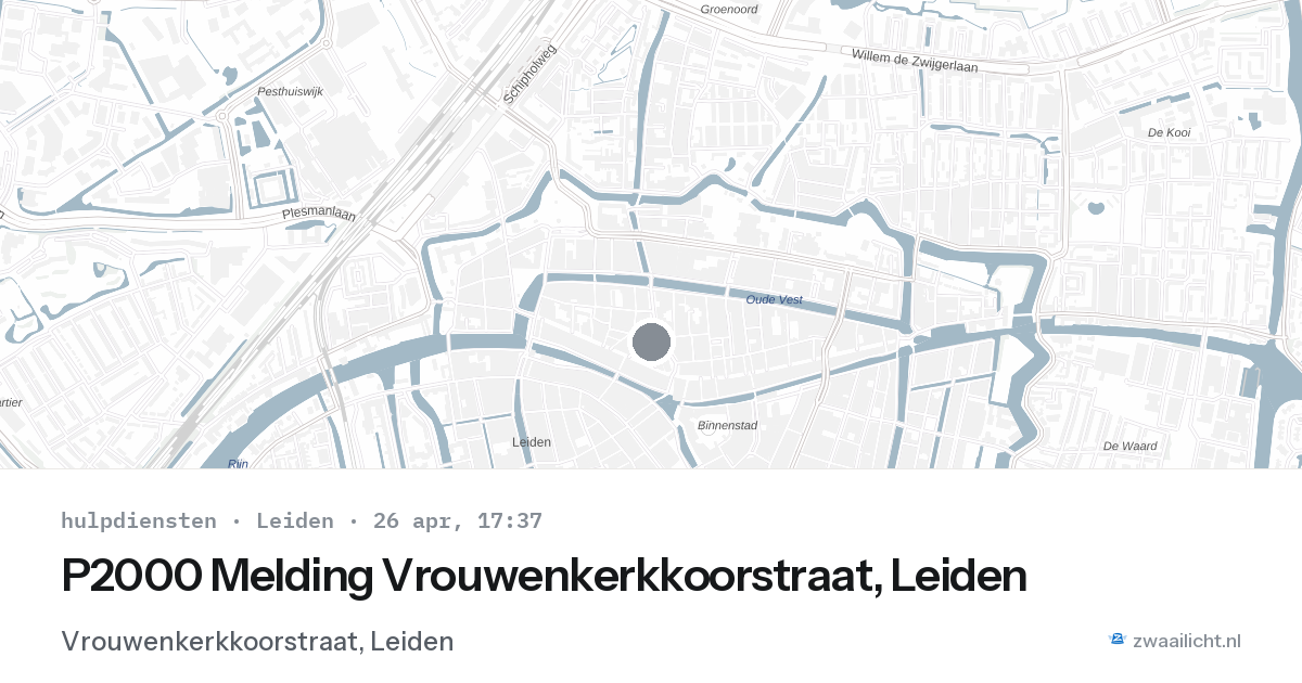 P2000 Melding Vrouwenkerkkoorstraat, Leiden — 26 apr 2026