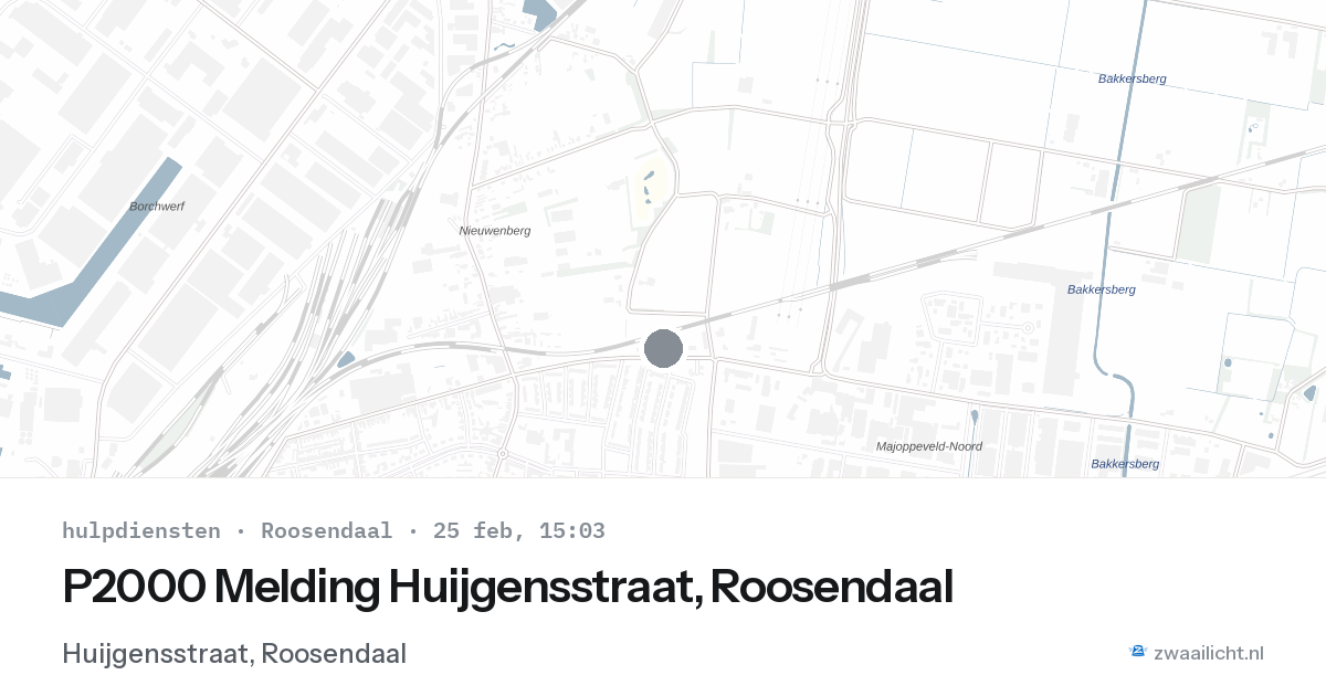 P2000 Melding Huijgensstraat, Roosendaal — 25 feb 2026