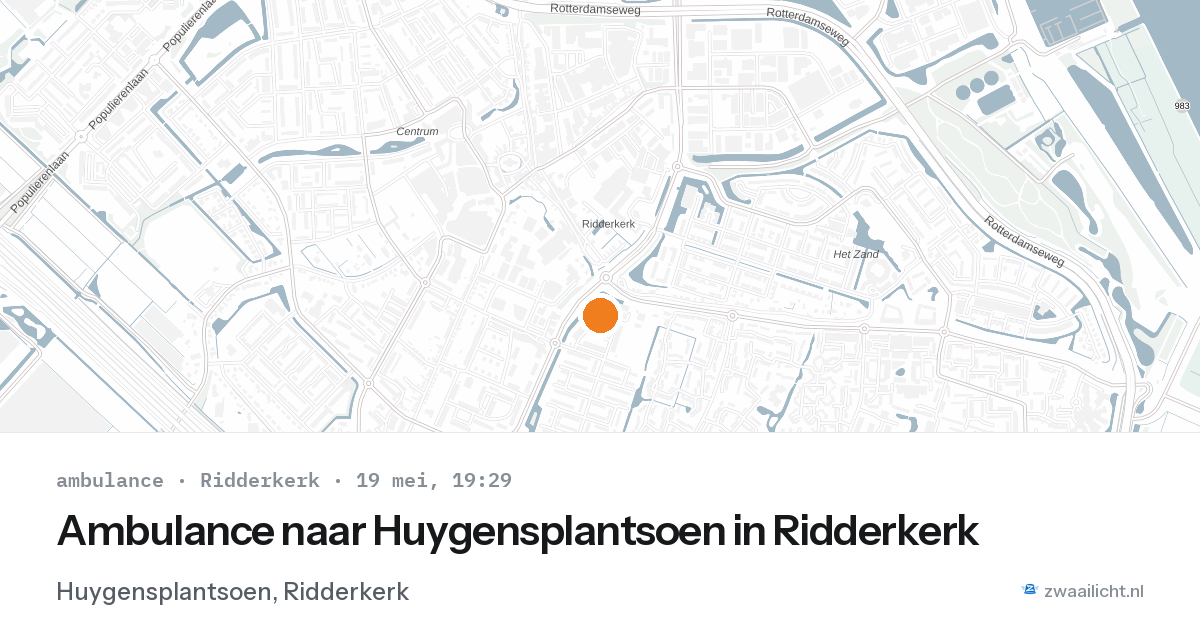 Ambulance naar Huygensplantsoen in Ridderkerk — 19 mei 2026