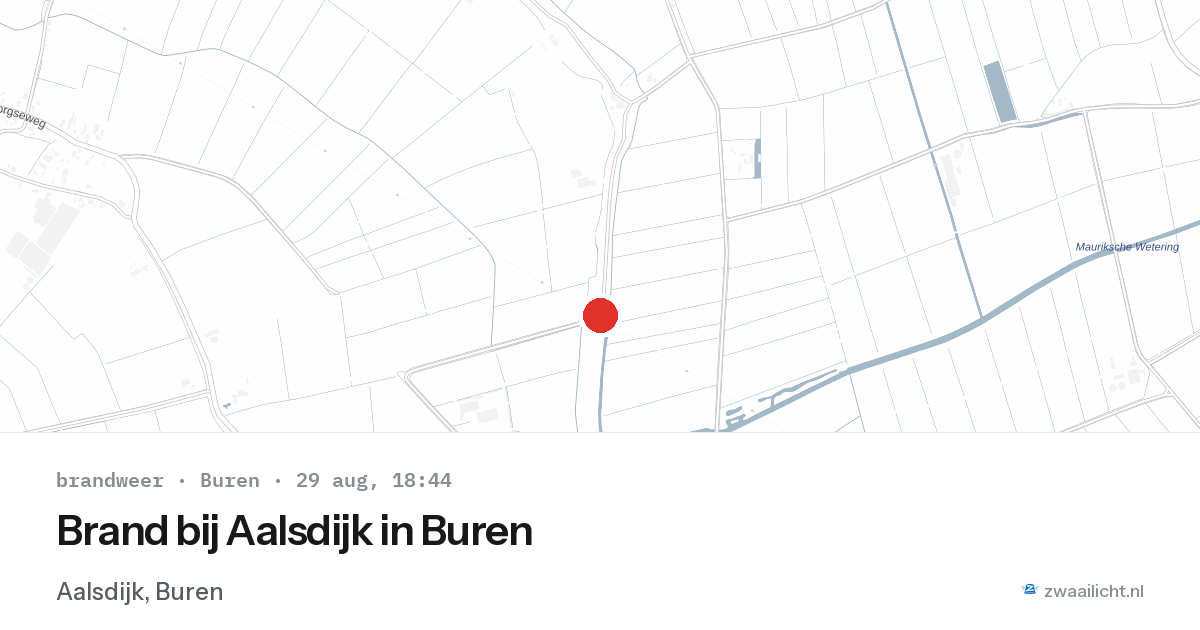 Brand bij Aalsdijk in Buren — 29 aug 2026