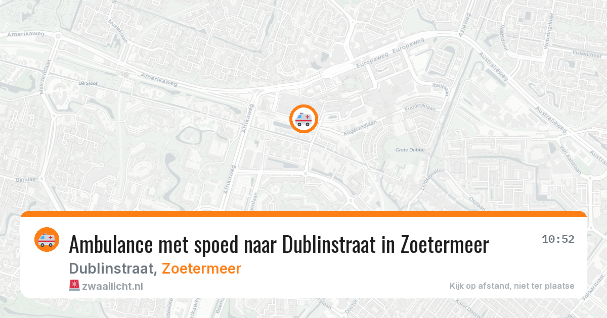 Ambulance met spoed naar Dublinstraat in Zoetermeer — 6 aug 2026