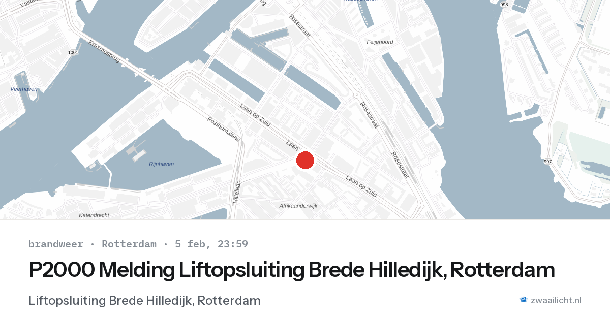 P2000 Melding Liftopsluiting Brede Hilledijk, Rotterdam — 5 feb 2026