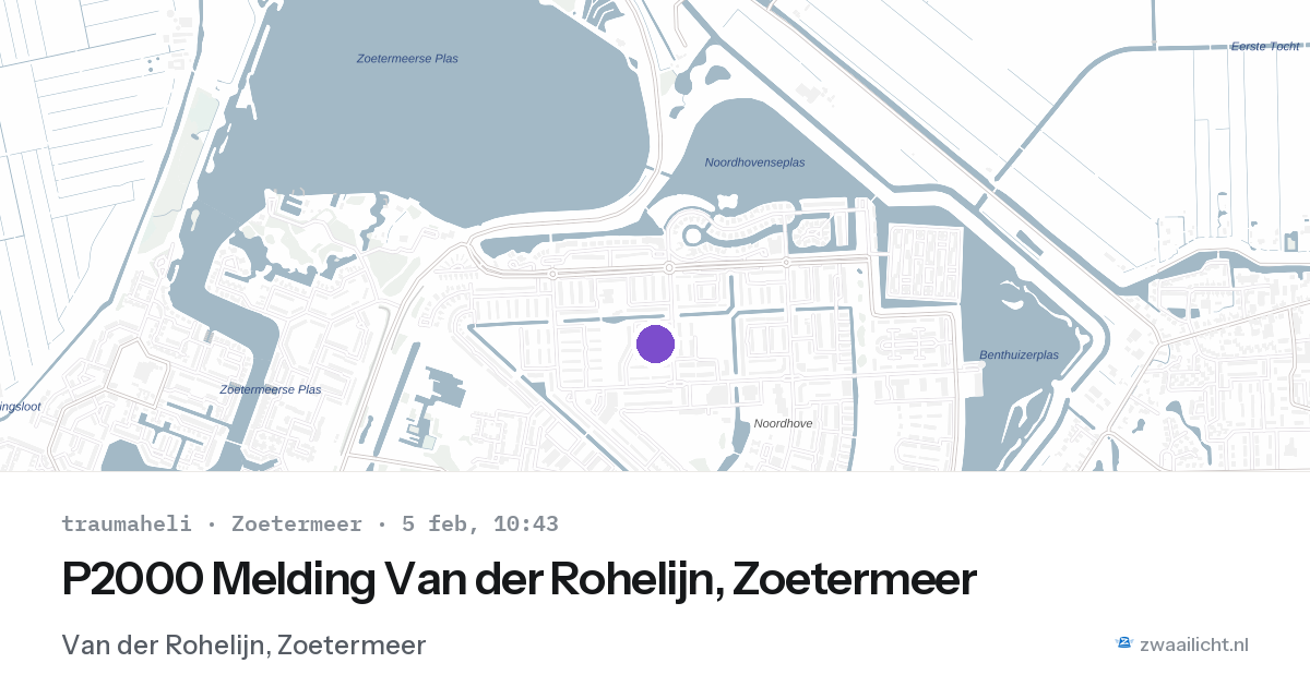 P2000 Melding Van der Rohelijn, Zoetermeer — 5 feb 2026