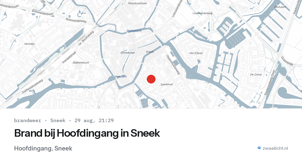 Brand bij Hoofdingang in Sneek — 29 aug 2026
