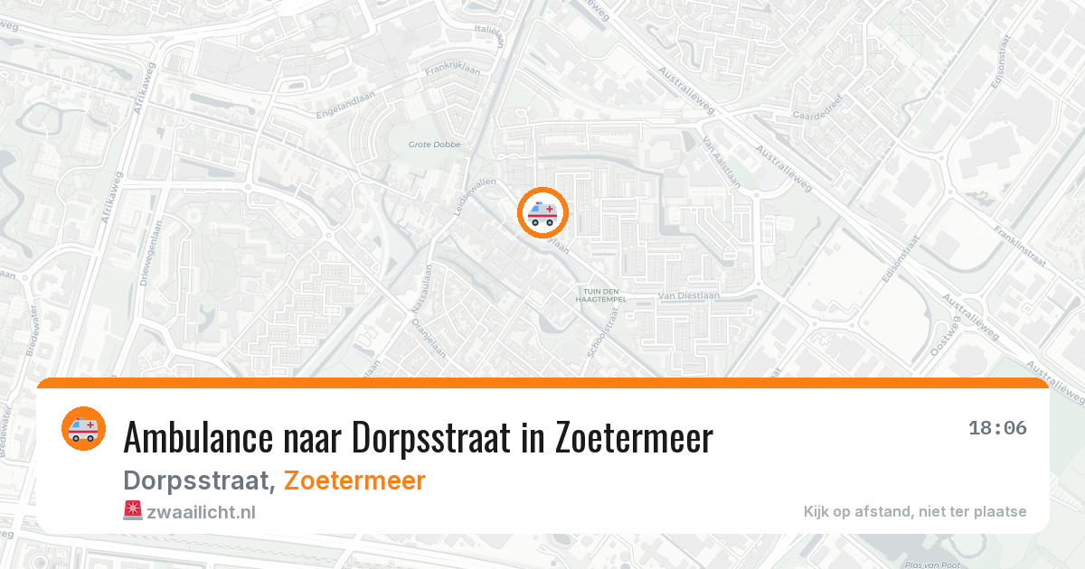 Ambulance naar Dorpsstraat in Zoetermeer — 3 aug 2026