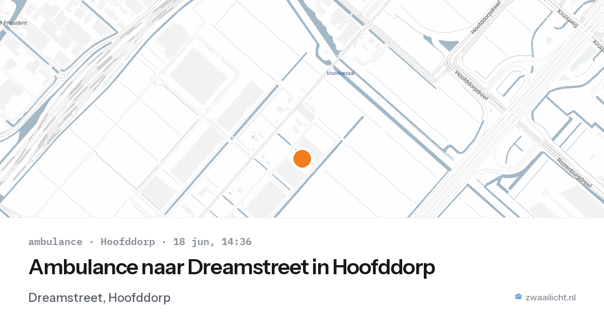 Ambulance naar Dreamstreet in Hoofddorp — 18 jun 2026