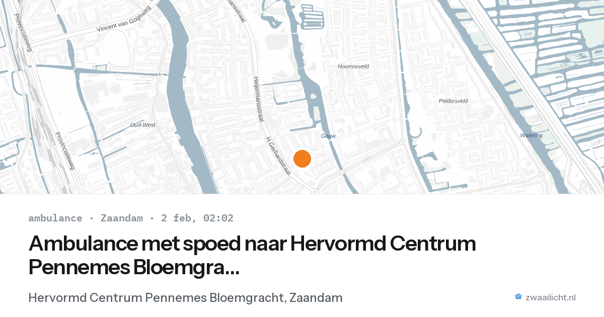 Ambulance met spoed naar Hervormd Centrum Pennemes Bloemgracht in Zaandam — 2 feb 2026