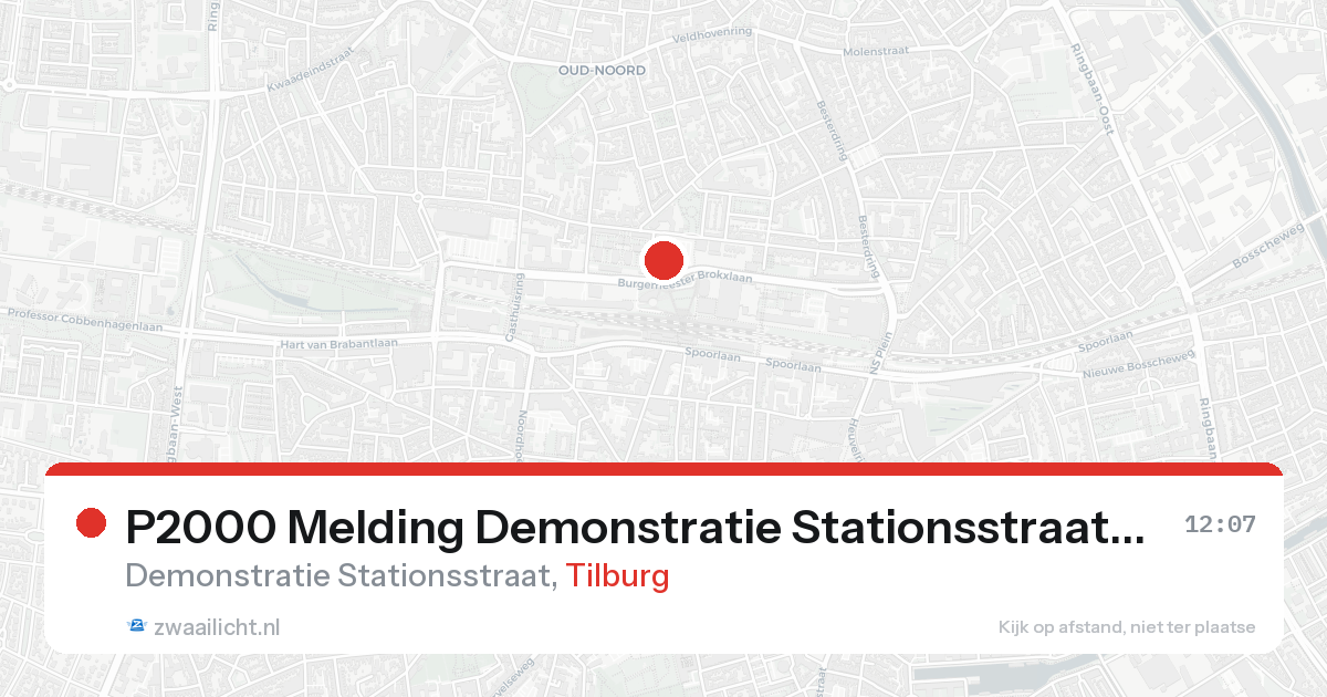 P2000 Melding Demonstratie Stationsstraat, Tilburg — 7 feb 2026
