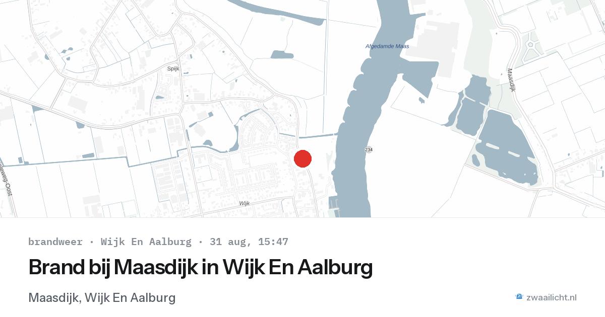 Brand bij Maasdijk in Wijk En Aalburg — 31 aug 2026