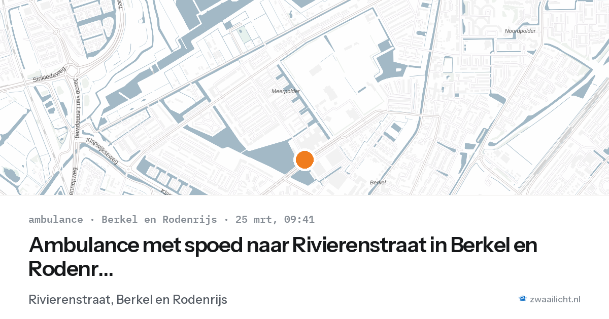Ambulance met spoed naar Rivierenstraat in Berkel en Rodenrijs — 25 mrt 2026