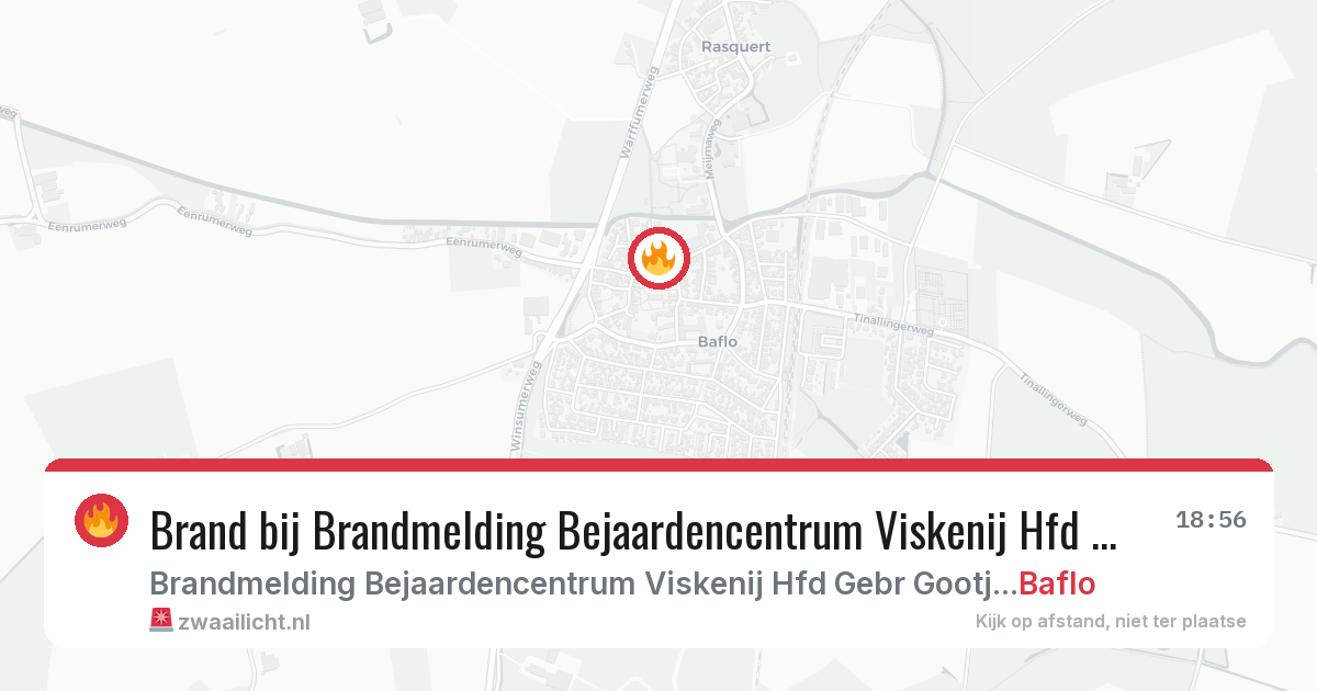 Brand bij Brandmelding Bejaardencentrum Viskenij Hfd Gebr Gootjesstraat in Baflo — 22 jun 2026