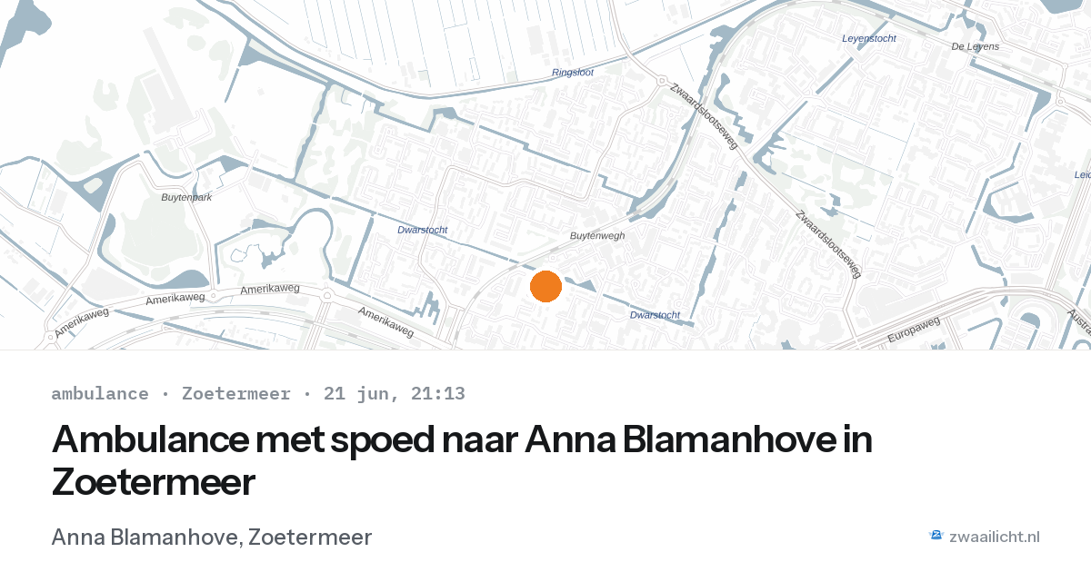 Ambulance met spoed naar Anna Blamanhove in Zoetermeer — 21 jun 2026