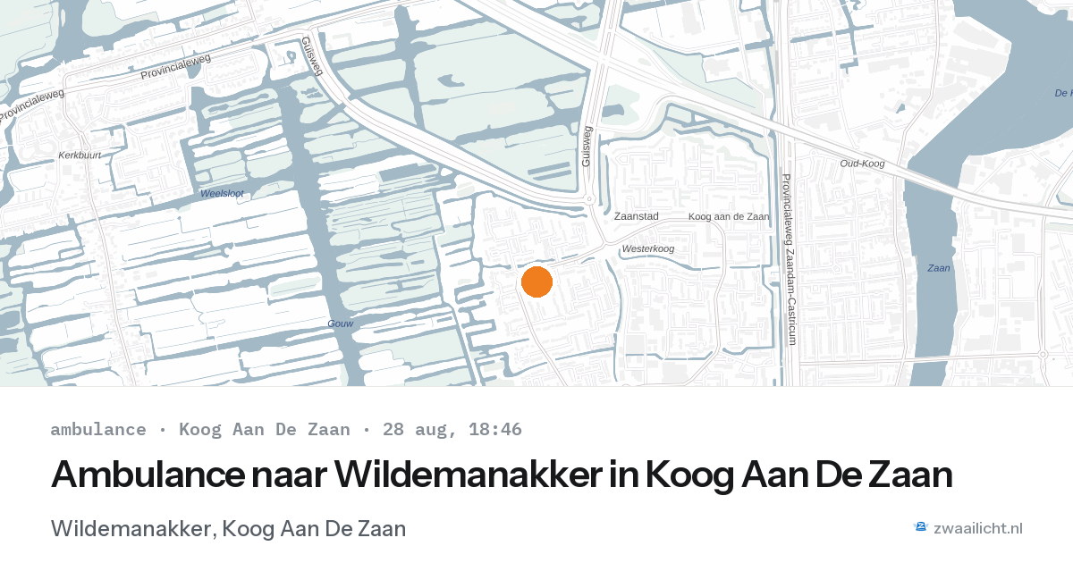 Ambulance naar Wildemanakker in Koog Aan De Zaan — 28 aug 2026