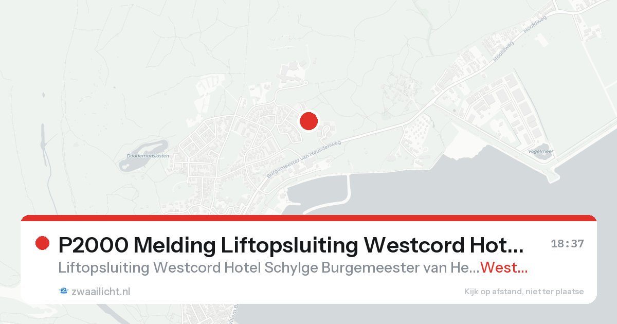 P2000 Melding Liftopsluiting Westcord Hotel Schylge Burgemeester van Heusdenweg, West-Terschelling — 30 jan 2026