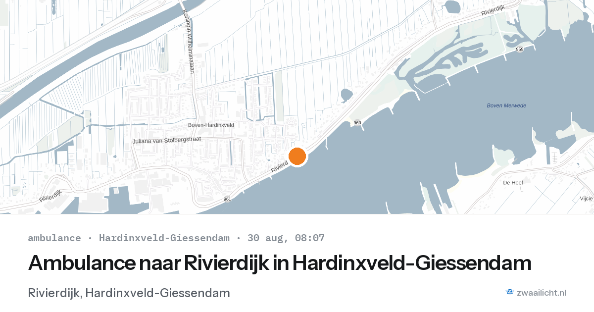 Ambulance naar Rivierdijk in Hardinxveld-Giessendam — 30 aug 2026