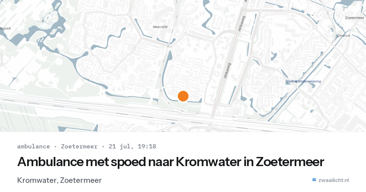 Ambulance met spoed naar Kromwater in Zoetermeer — 21 jul 2026