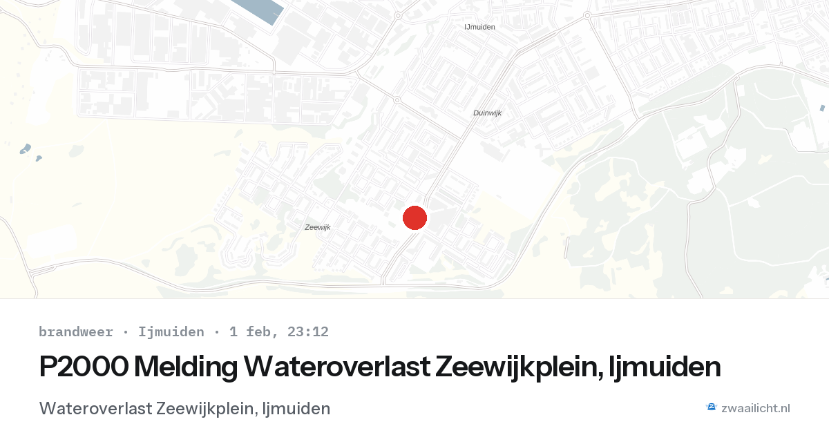 P2000 Melding Wateroverlast Zeewijkplein, Ijmuiden — 1 feb 2026