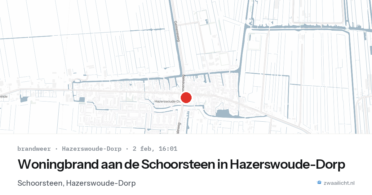 Woningbrand aan de Schoorsteen in Hazerswoude-Dorp — 2 feb 2026
