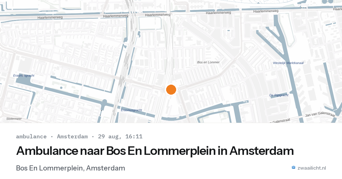 Ambulance naar Bos En Lommerplein in Amsterdam — 29 aug 2026