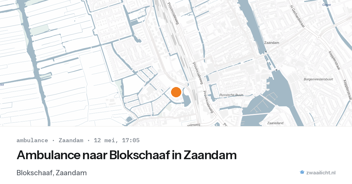 Ambulance naar Blokschaaf in Zaandam — 12 mei 2026