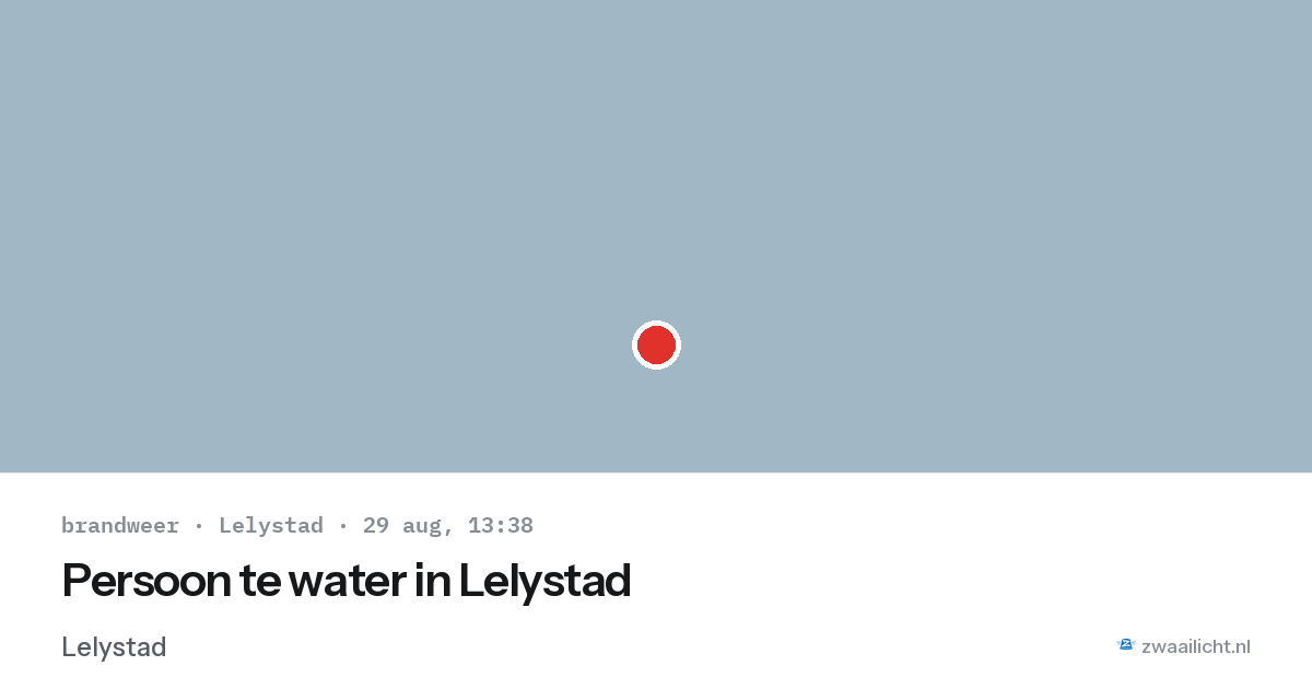 Persoon te water in Lelystad — 29 aug 2026