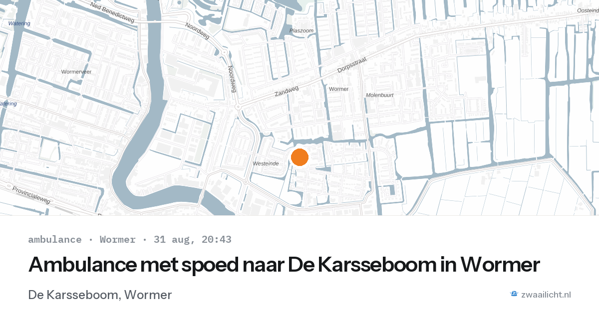 Ambulance met spoed naar De Karsseboom in Wormer — 31 aug 2026