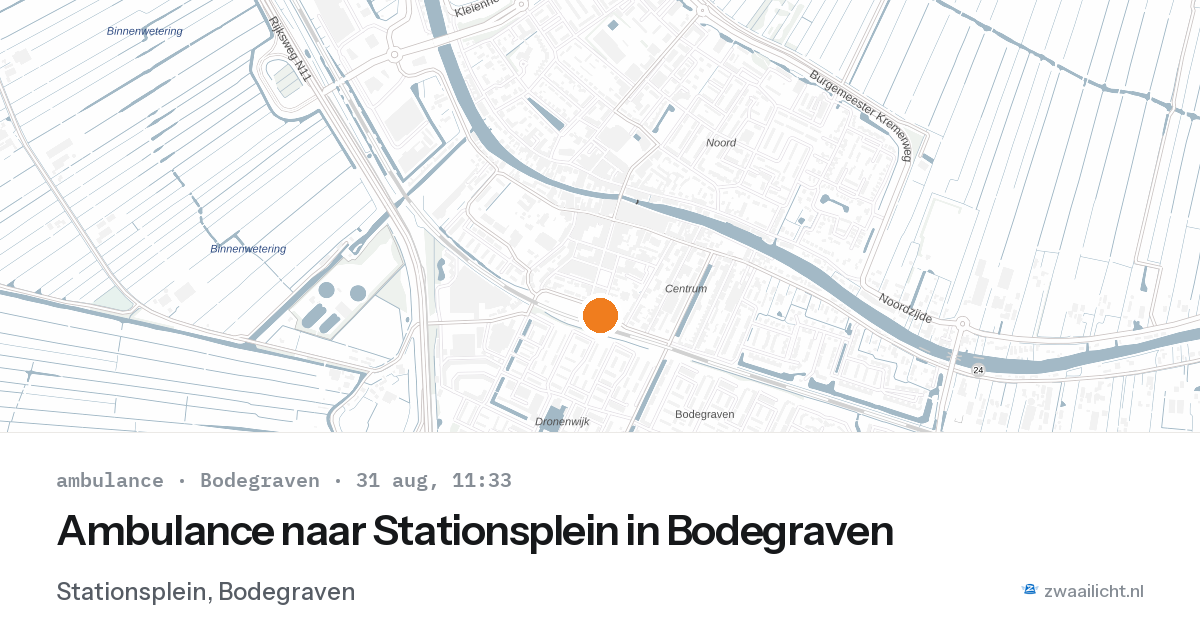 Ambulance naar Stationsplein in Bodegraven — 31 aug 2026