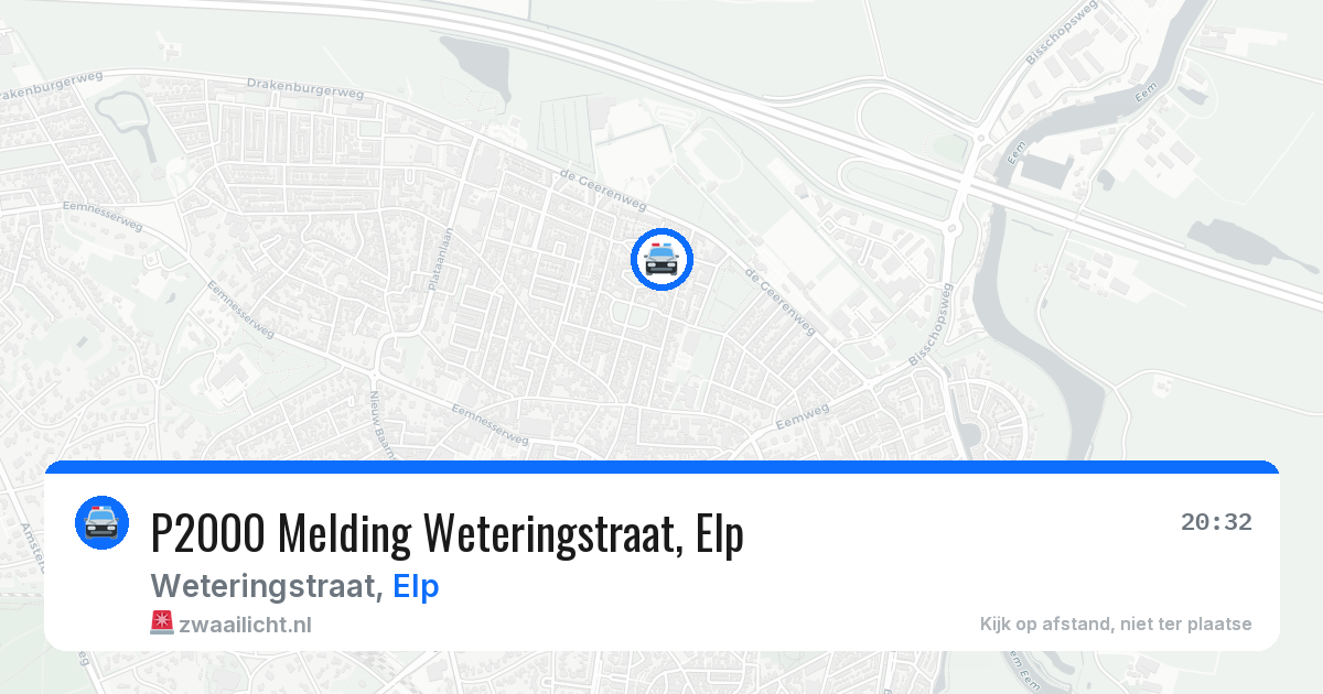 P2000 Melding Weteringstraat, Elp — 17 jun 2026