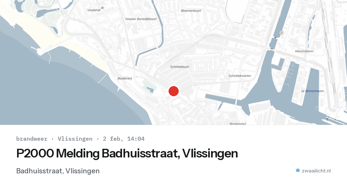 P2000 Melding Badhuisstraat, Vlissingen — 2 feb 2026