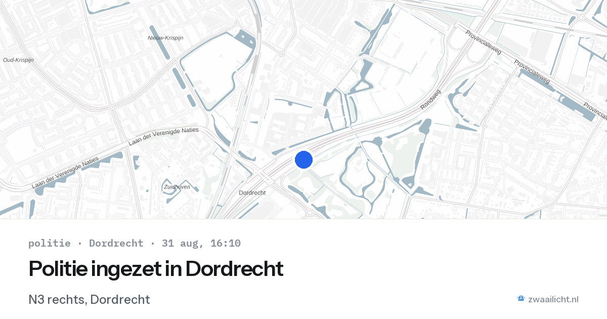 Politie ingezet in Dordrecht — 31 aug 2026 | 🚨 Zwaailicht.nl
